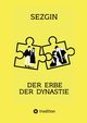 Der Erbe der Dynastie, Ismailov Sezgin