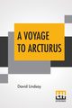 A Voyage To Arcturus, Lindsay David