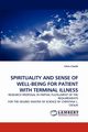 Spirituality and Sense of Well-Being for Patient with Terminal Illness, Cieslik Chris