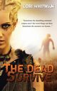 The Dead Survive, Whitwam Lori