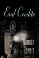 End Credits, Powers Norman