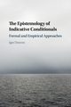 The Epistemology of Indicative Conditionals, Douven Igor