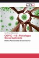 COVID - 19, Mojica Jimnez Juan Carlos