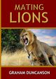 Mating Lions, Duncanson Graham