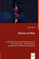 Stones of War - A Guideline about War Memorials in the USA and Europe - Their Meaning, Appearance and Political Background, Moser Magnus