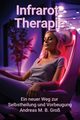 Infrarot-Therapie, Gro Andreas M. B.