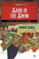 Sand in the Snow, Davis Norbert