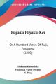 Fugaku Hiyaku-Kei, Katsushika Hokusai
