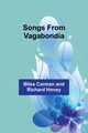 Songs from Vagabondia, Hovey Bliss Carman