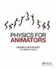 Physics for Animators, Bousquet Michele