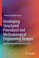 Developing Structured Procedural and Methodological Engineering Designs, Tesfay Yohannes Yebabe