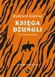 Ksiga dungli Historia Mowgliego, Kipling Rudyard