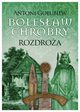 Bolesaw Chrobry Rozdroa, Goubiew Antoni