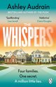 The Whispers, Audrain Ashley