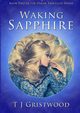 Waking Sapphire, Gristwood T J
