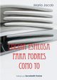 Cocina estilosa para pobres como yo, Jacob Lorenzo Mara