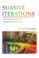 Suasive Iterations, Rieder David M