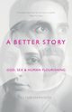 A Better Story, Harrison Glynn