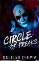 Circle of Freaks, Croww Delilah