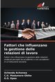 Fattori che influenzano la gestione delle relazioni di lavoro, Achonwa Uchendu
