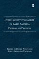 New Constitutionalism in Latin America, Schilling-Vacaflor Almut