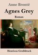Agnes Grey (Grodruck), Bront Anne