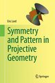 Symmetry and Pattern in Projective Geometry, Lord Eric