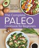 The Complete Paleo Cookbook for Beginners, Jackson Kinsey