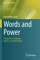 Words and Power, Longo Bernadette