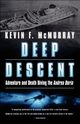 Deep Descent, McMurray Kevin F.