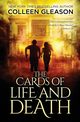The Cards of Life and Death, Gleason Colleen
