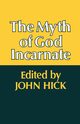 The Myth of God Incarnate, 