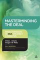 Masterminding the Deal, Clark Peter J.