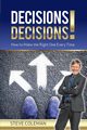 Decisions Decisions!, Coleman Steve