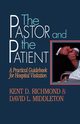 The Pastor and the Patient, Richmond Kent D.