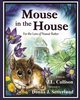 Mouse in the House, Callison J.L.