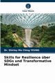 Skills for Resilience ber SDGs und Transformative Mindset, YEUNG Dr. Shirley Mo Ching