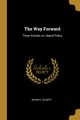 The Way Forward, Gilbert Murray