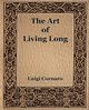 The Art of Living Long (1916), Cornaro Luigi