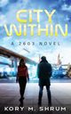 The City Within, Shrum Kory M.