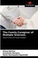 The Family Caregiver of Multiple Sclerosis, Martins Eliana
