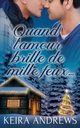 Quand l'amour brille de mille feux..., Andrews Keira
