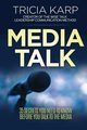 Media Talk, Karp Tricia