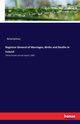 Registrar General of Marriages, Births and Deaths in Ireland, Anonymus