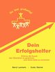 Dein Erfolgshelfer, Lambertz Bernd
