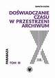 Dowiadczanie czasu w przestrzeni archiwum, Ulicka Danuta