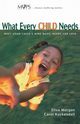 What Every Child Needs, Morgan Elisa