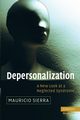 Depersonalization, Sierra Mauricio