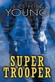 Super Trooper, Young John