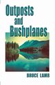 Outposts and Bushplanes, Lamb Bruce